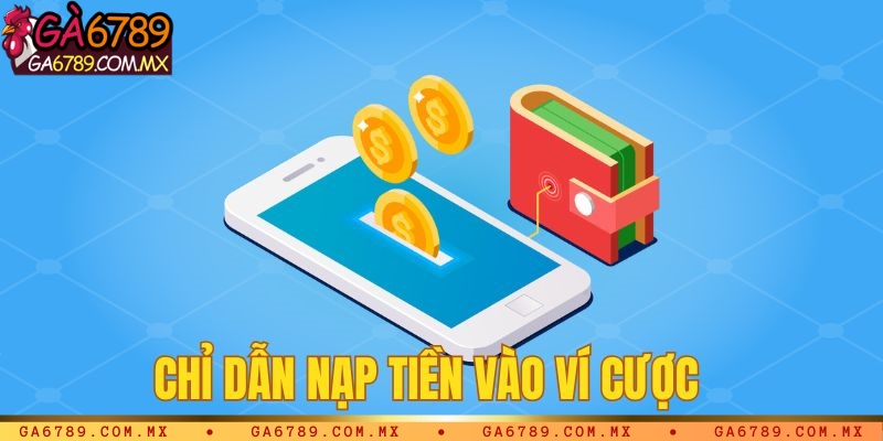 Gửi vốn vào ví cược