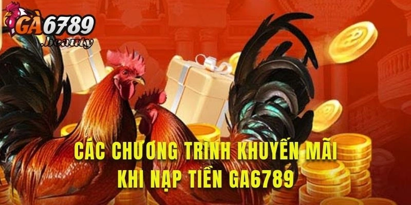 Khám phá các chương trình khuyến mãi nạp tiền tại đây