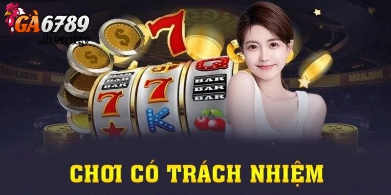 Khám phá các nguyên tắc chơi có trách nhiệm tại đây